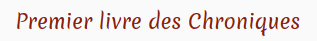 Premier livre des Chroniques