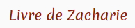 Livre de Zacharie