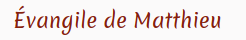 Evangile selon Matthieu